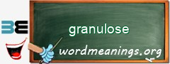 WordMeaning blackboard for granulose